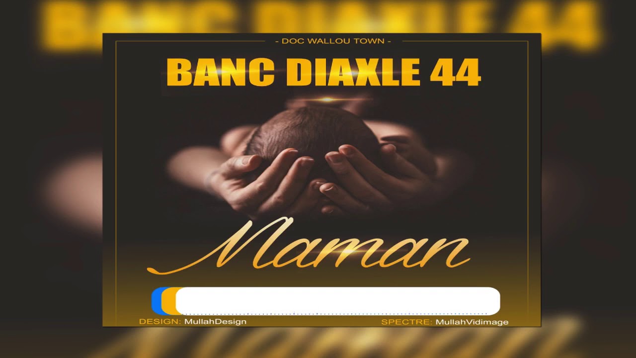 Banc Diaxlé 44     Maman