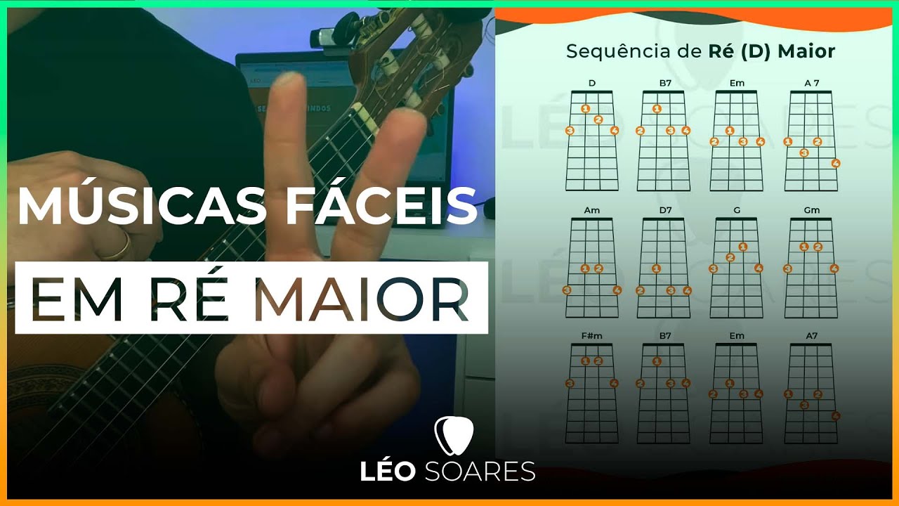 MÚSICAS NA SEQUÊNCIA DE RÉ MAIOR(D) - AULA DE CAVAQUINHO com  LÉO SOARES