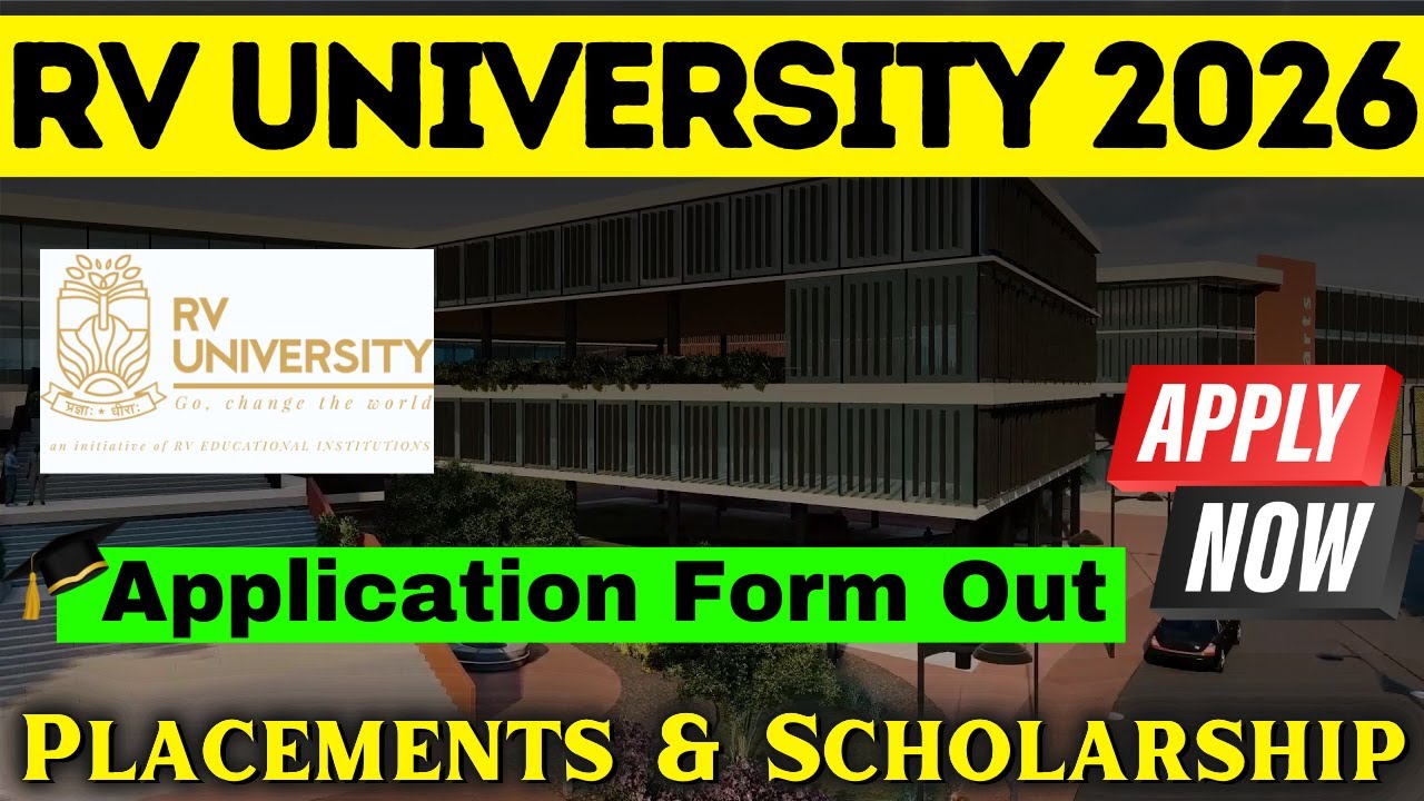RV University 2026 Application Form (Out) 🔥 - How To Apply For RV University 2026 | RVU Campus Tour