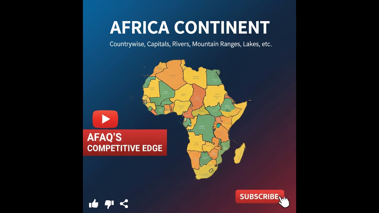 Geography Lec 10 Part 2: Africa Continent