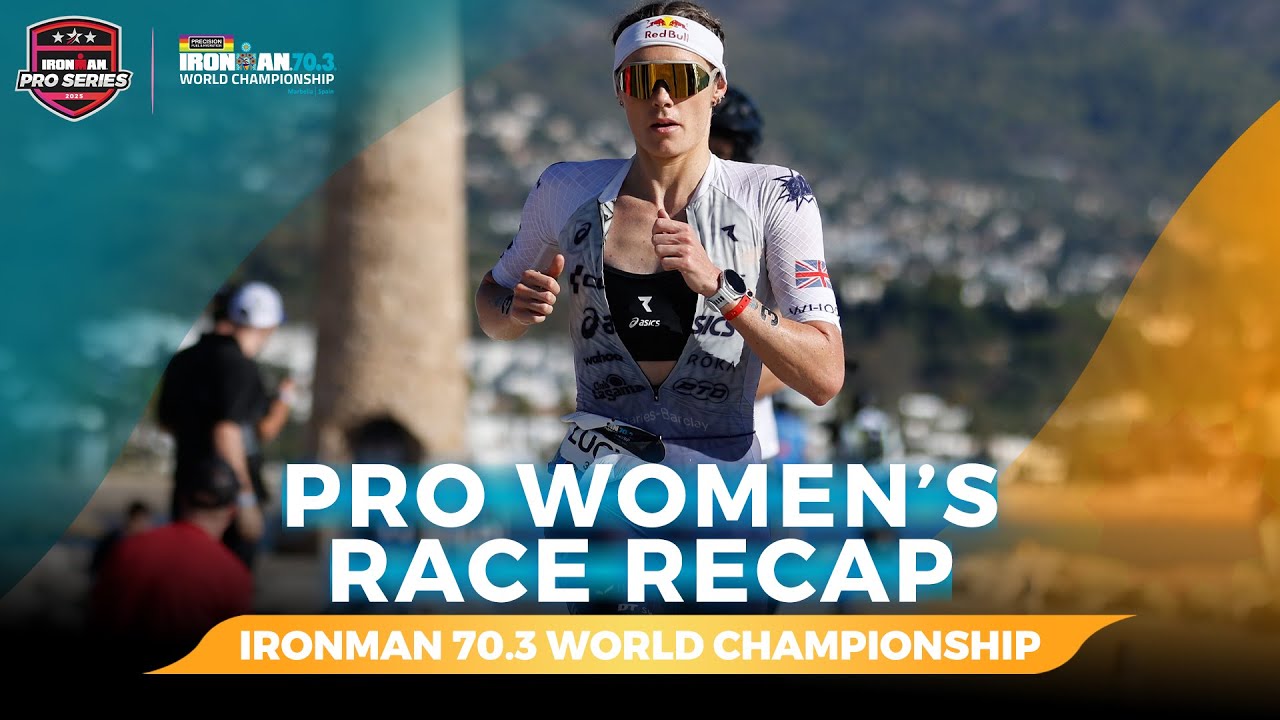 Pro Women Race Replay | 2025 Precision Fuel & Hydration IRONMAN 70.3 World Championship Marbella