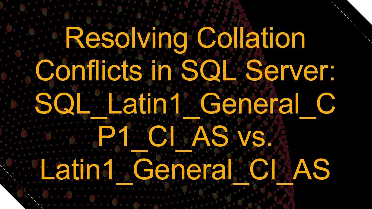 Resolving Collation Conflicts in SQL Server: SQL_Latin1_General_CP1_CI_AS vs. Latin1_General_CI_AS