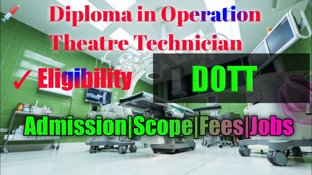Diploma in Operation Theatre Technician and Technology|DOTT course details in Hindi|Fees|Jobs#dott