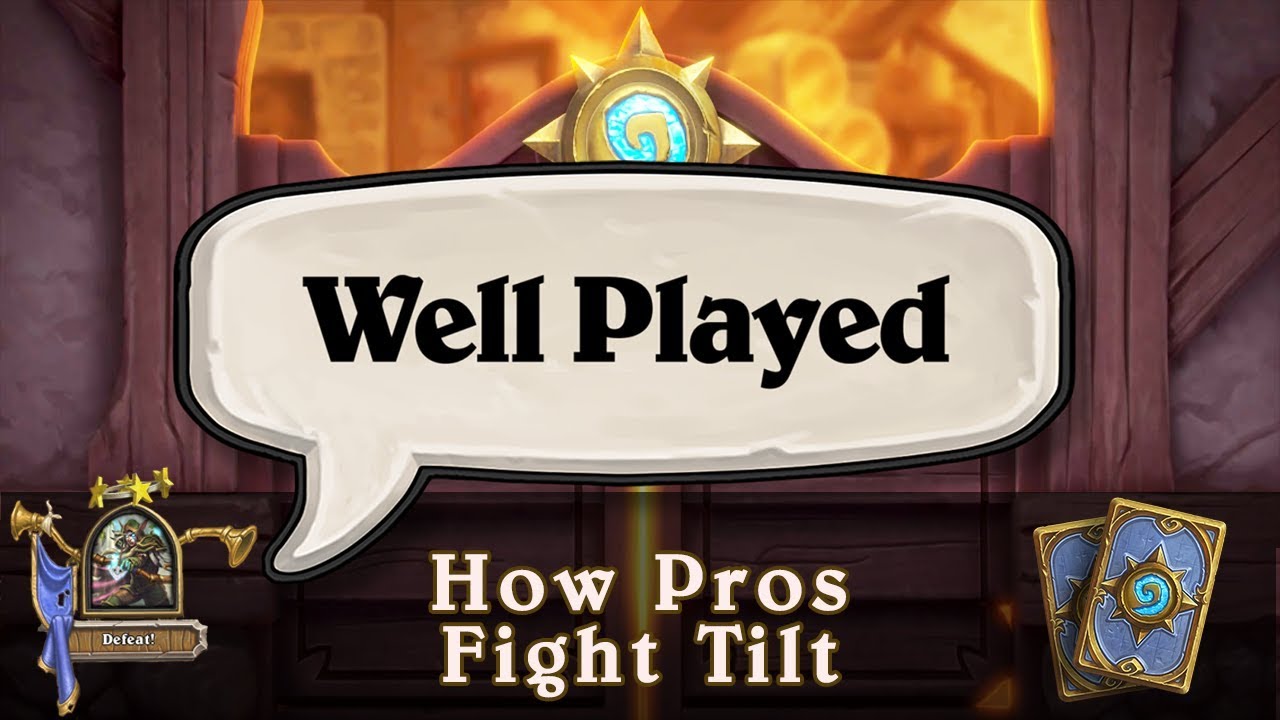Well Played - How Pros Fight Tilt