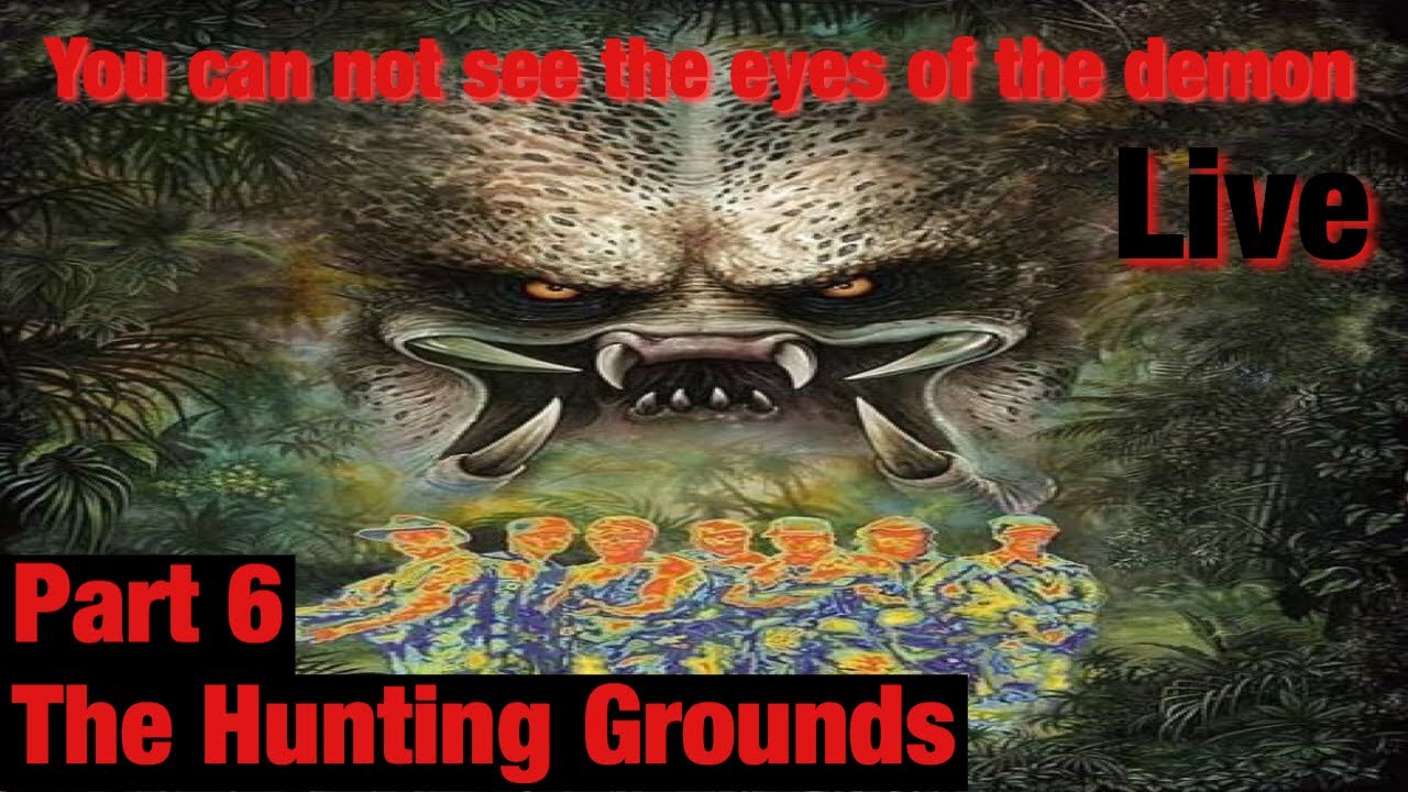Predator Hunting Grounds Gameplay walkthrough part 6 (Live)