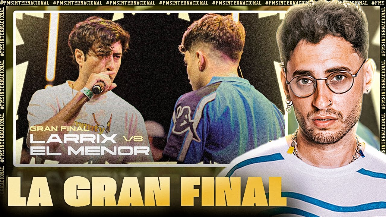 LA GRAN FINAL 🔥 BLON REACCIONA A LARRIX VS EL MENOR FMS INTERNACIONAL 🏆