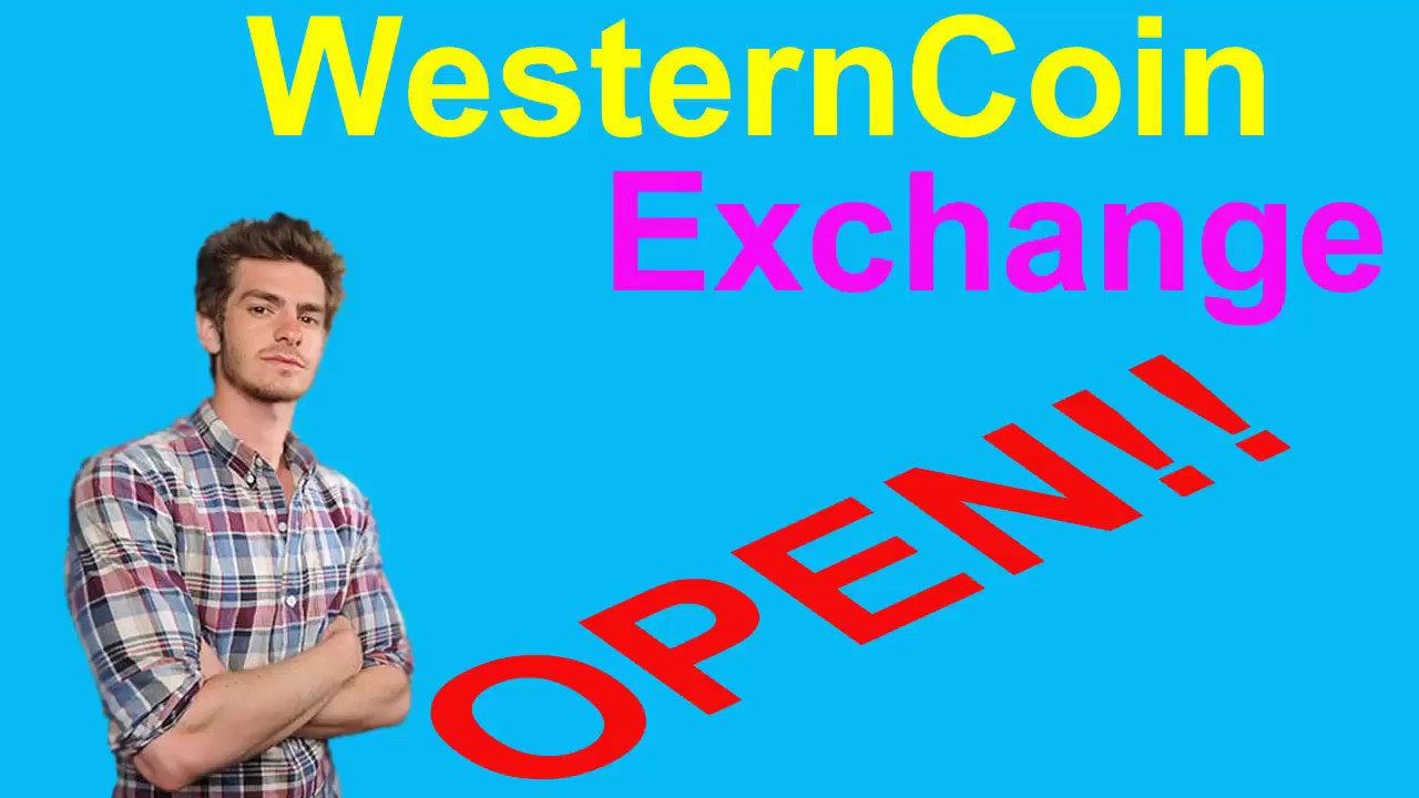 WesternCoin Exchange - UP AND RUNNING!!!