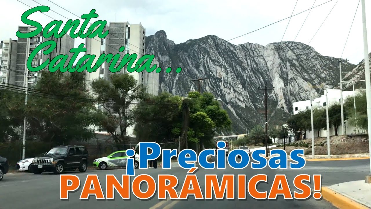 🌋🗻 ¡QUE PRECIOSAS PANORÁMICAS al andar por las calles de SANTA CATARINA en la ZM de MONTERREY!