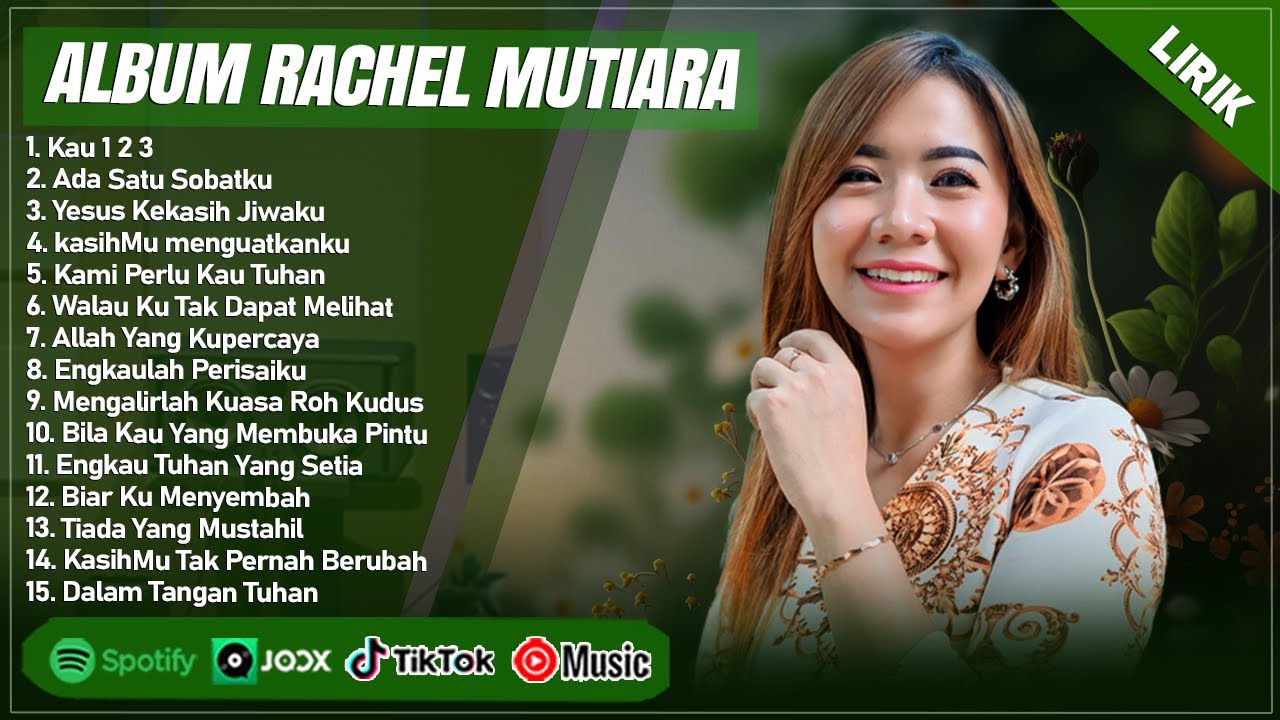 KAU 1 2 3 - RACHEL MUTIARA FULL ALBUM (LIRIK) | ADA SATU SOBATKU || LAGU ROHANI KRISTEN TERBARU 2024