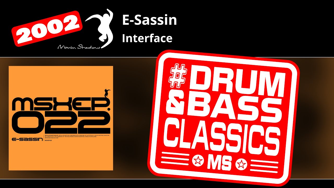 E-Sassin: Interface | MSXEP022-YY | Moving Shadow