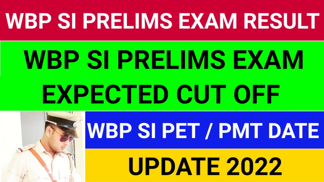 Wbp sub inspector result date | wbp si result | wbp si exam 2021 cut off marks | wbp si pet/pmt date