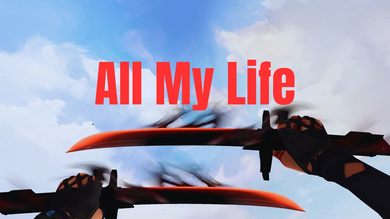 All My Life - Valorant Montage