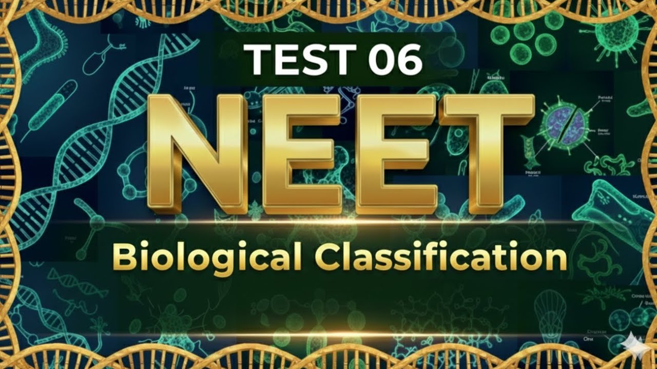 Biology Test 06 Biological classsification 400 Q   
