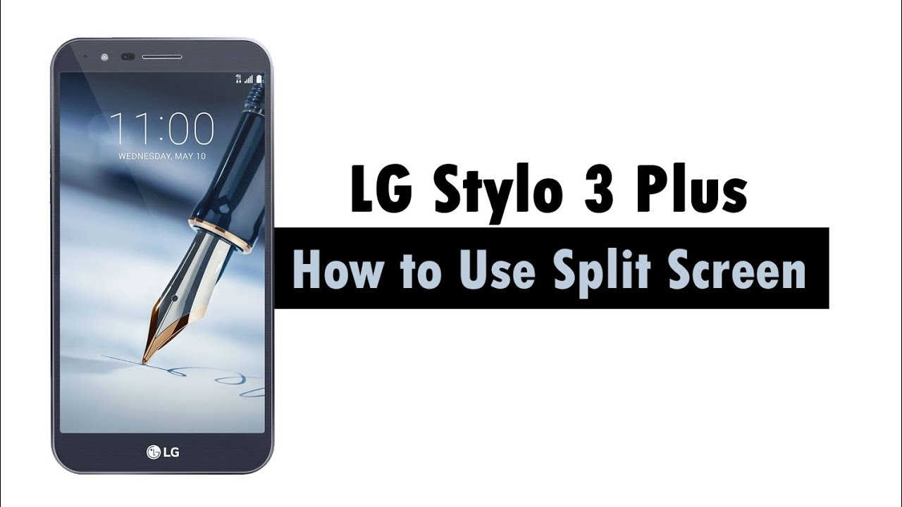 How to Use Split Screen on the LG Stylo 3 Plus