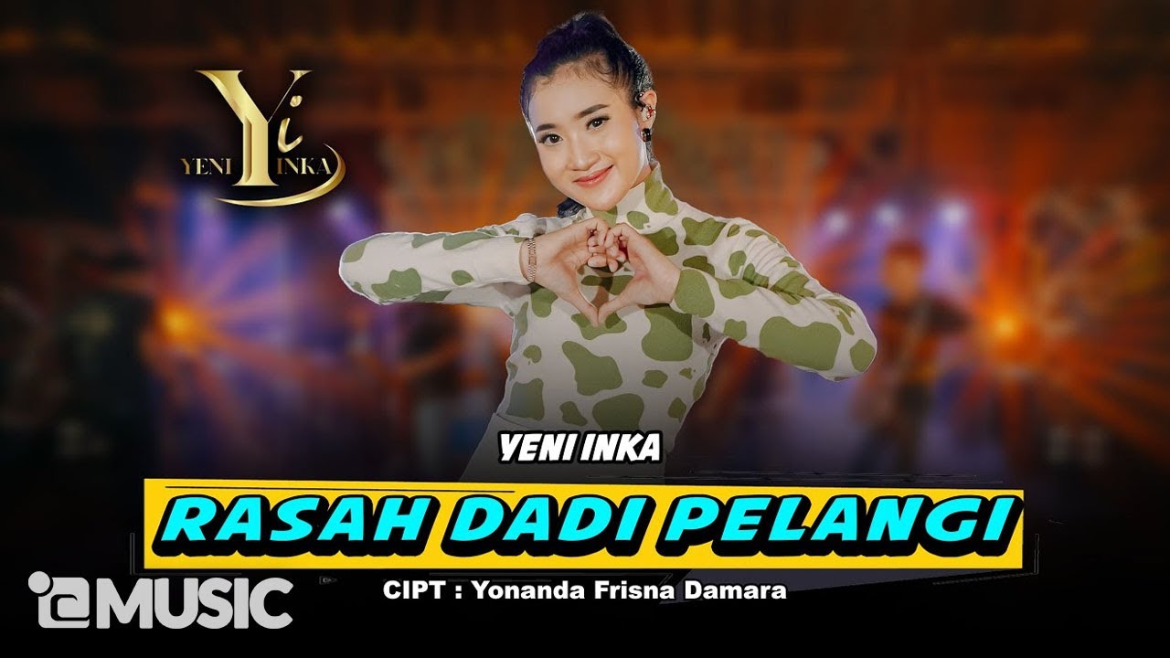 Yeni Inka - Rasah Dadi Pelangi (Official Music Yi Production)
