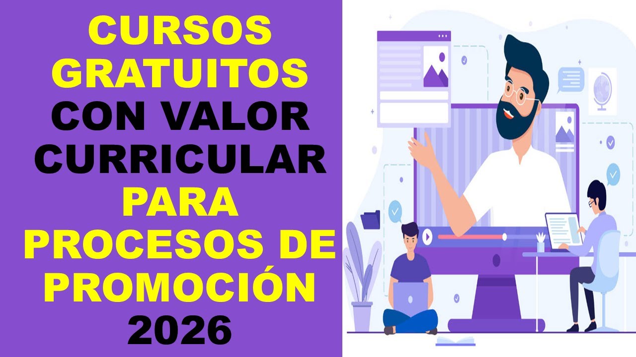 Soy Docente: CURSOS GRATUITOS CON VALOR CURRICULAR PARA PROCESOS DE PROMOCI&Oacute;N 2026