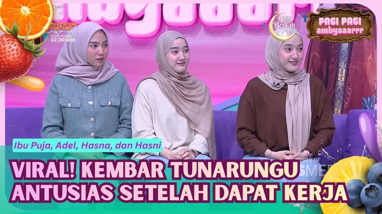Viral! Kembar Tunarungu Antusias Setelah Dapat Kerja - PAGI PAGI AMBYAR (10/03/26) P3