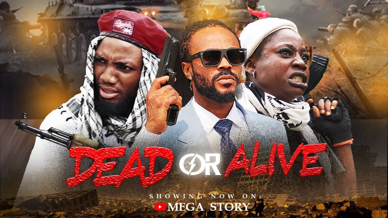 DEAD OR ALIVE - New African Ghetto Action Film (2025)