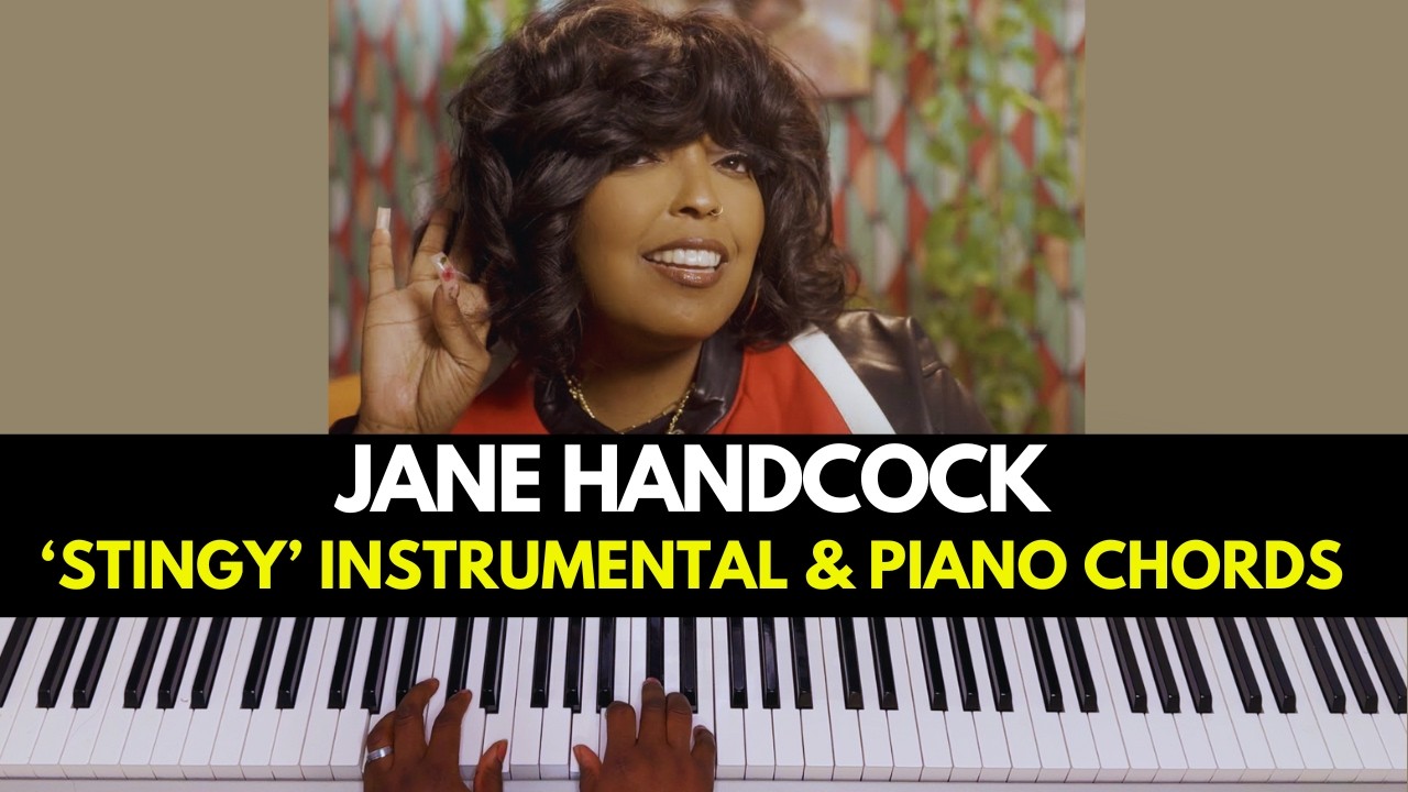 Jane Handcock - Stingy Instrumental & Piano Chords | Neo-Soul Piano