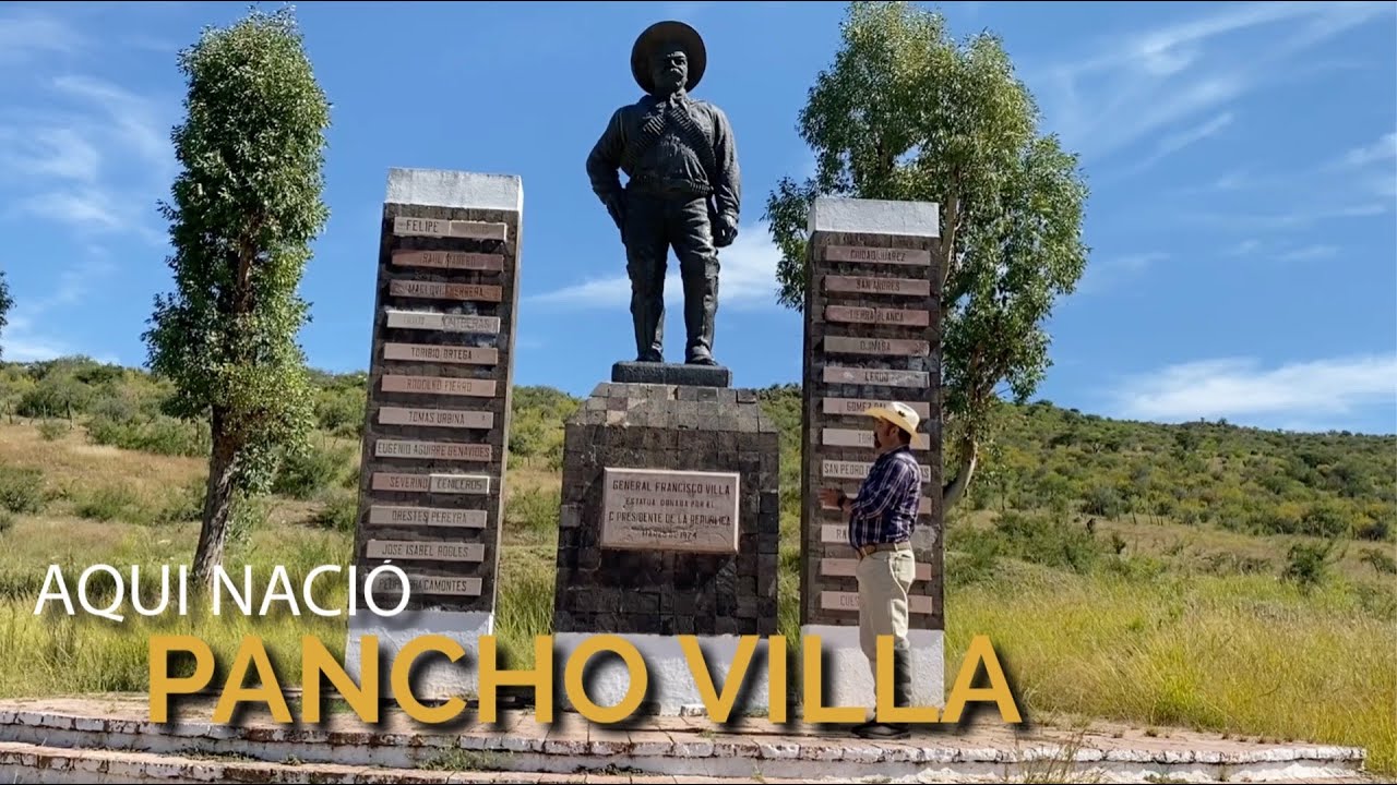AQUI NACIÓ PANCHO VILLA