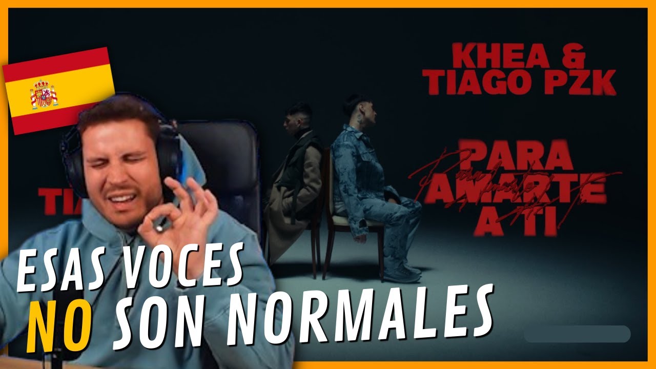QUÉ SENTIMIENTO... 💔 REACCION KHEA, Tiago PZK - PARA AMARTE A TI (Official Video)