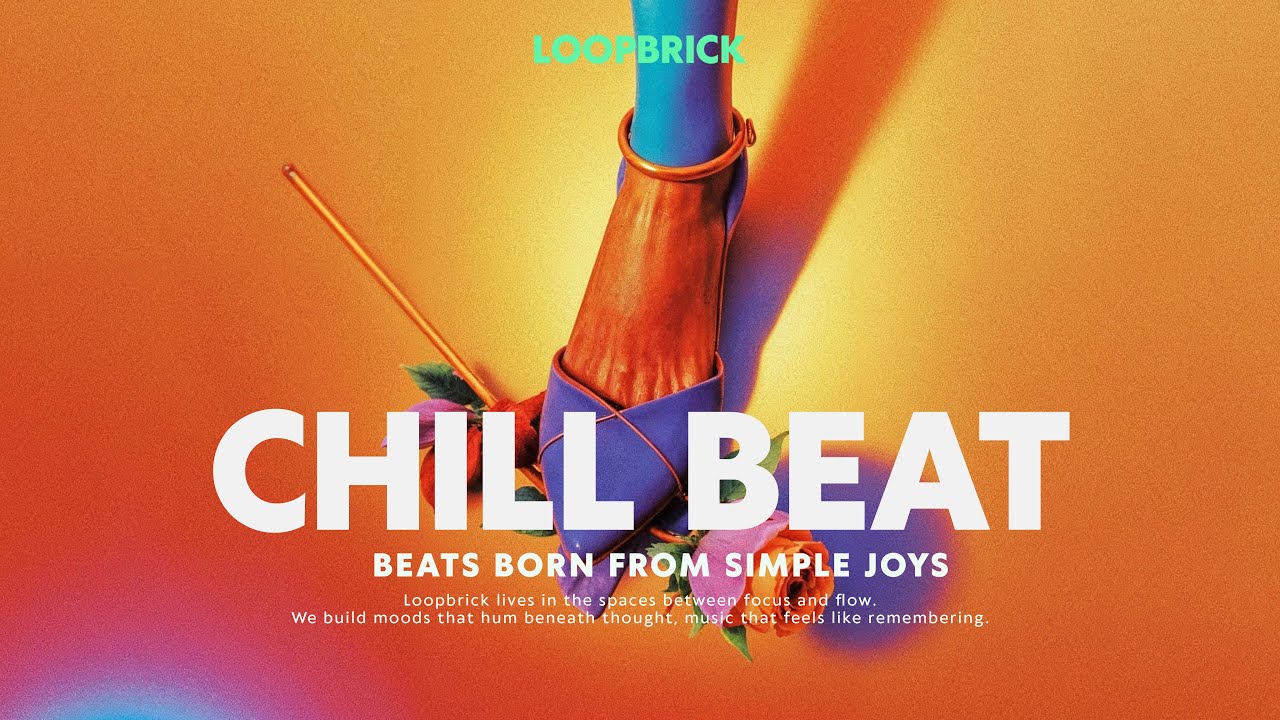 FEEL THE FLOW | A Soulful Chill Session | Chill Beat, LoFi, Soft Upbeat