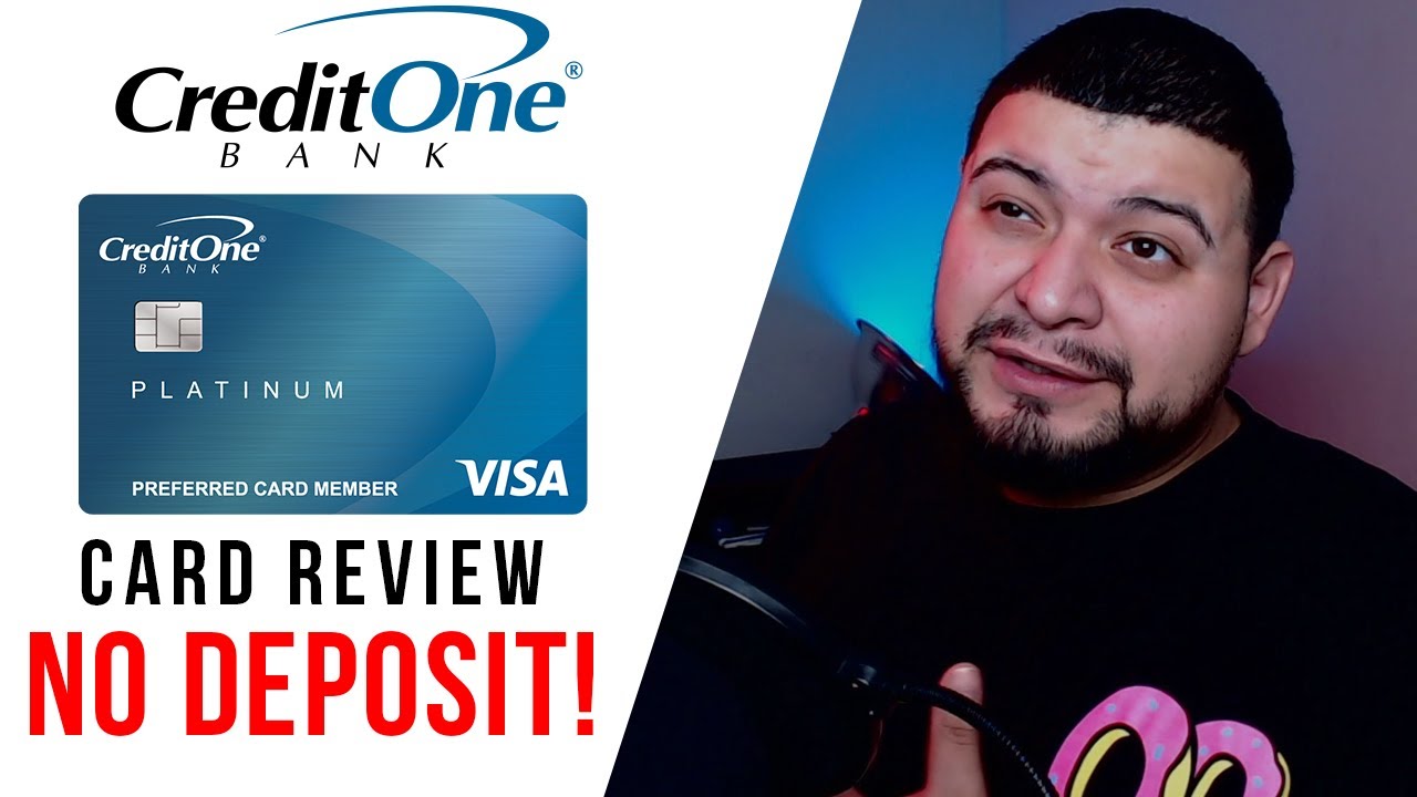 CreditOne Bank Platinum Visa For Rebuilding Credit Card Review - No Deposit | Credit Commit