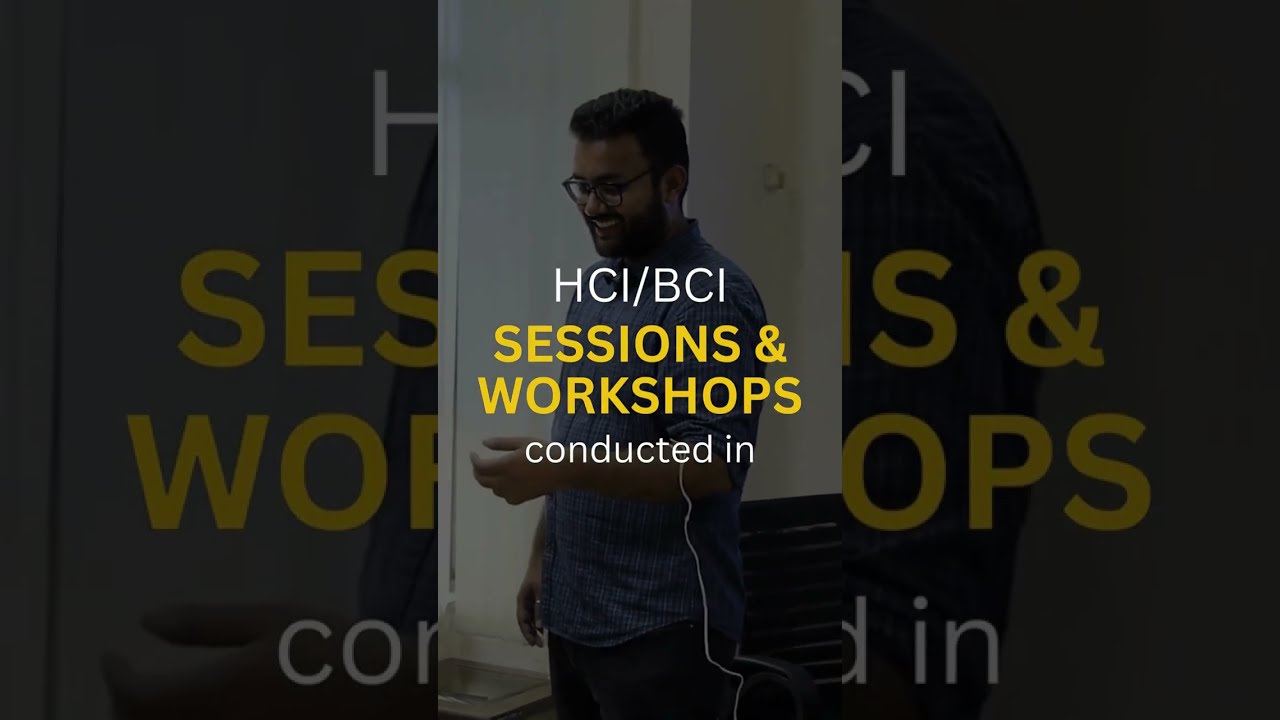 Conducting Human Computer Interface & Brain Computer Interface events across INDIA | Neuroscience