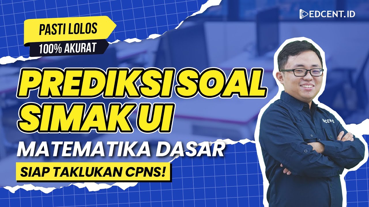 SOAL SIMAK UI MATEMATIKA DASAR - Soal Prediksi SIMAK UI 2024 | Part.2