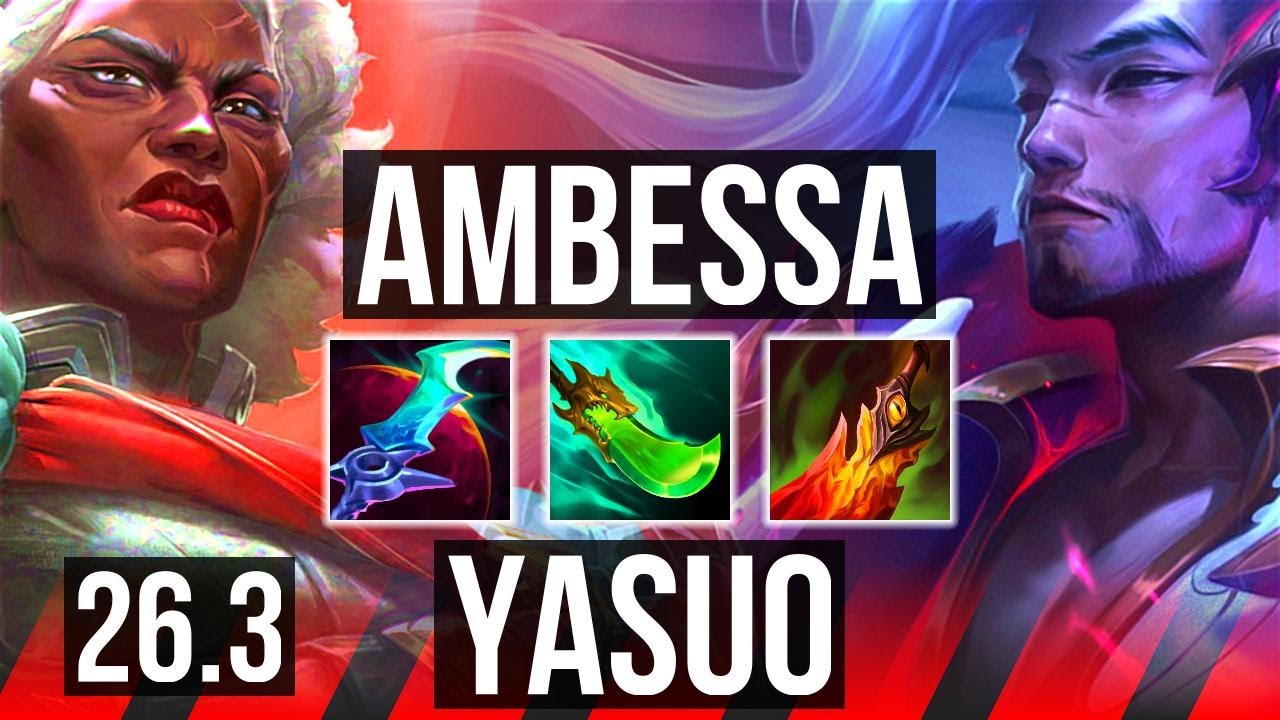 AMBESSA vs YASUO (TOP) | EUW Grandmaster | 26.3