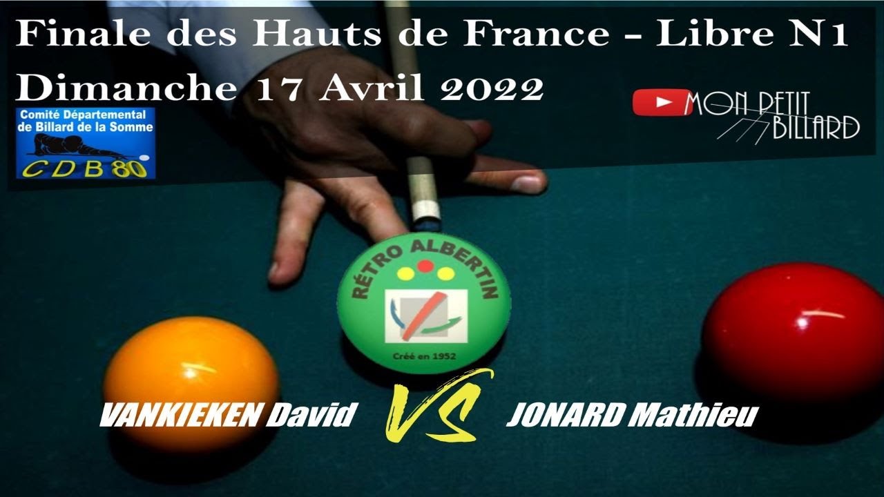 MATCH 1 Finale des Hauts de France partie Libre Nationale 1 : VANKIEKEN David vs JONARD  Mathieu