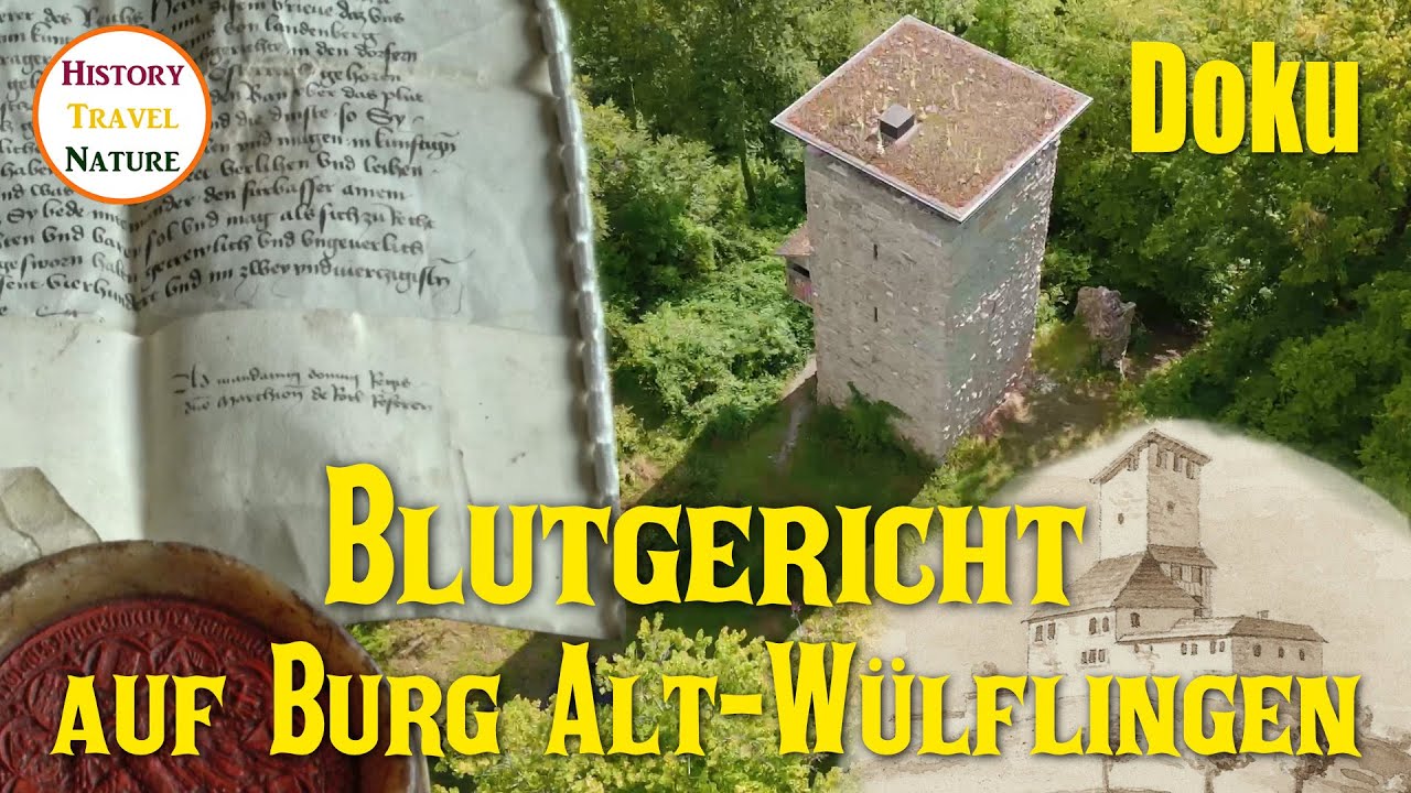 Blutgericht auf Burg Alt Wülflingen | Winterthur Doku | Burgen und Schlösser der Schweiz
