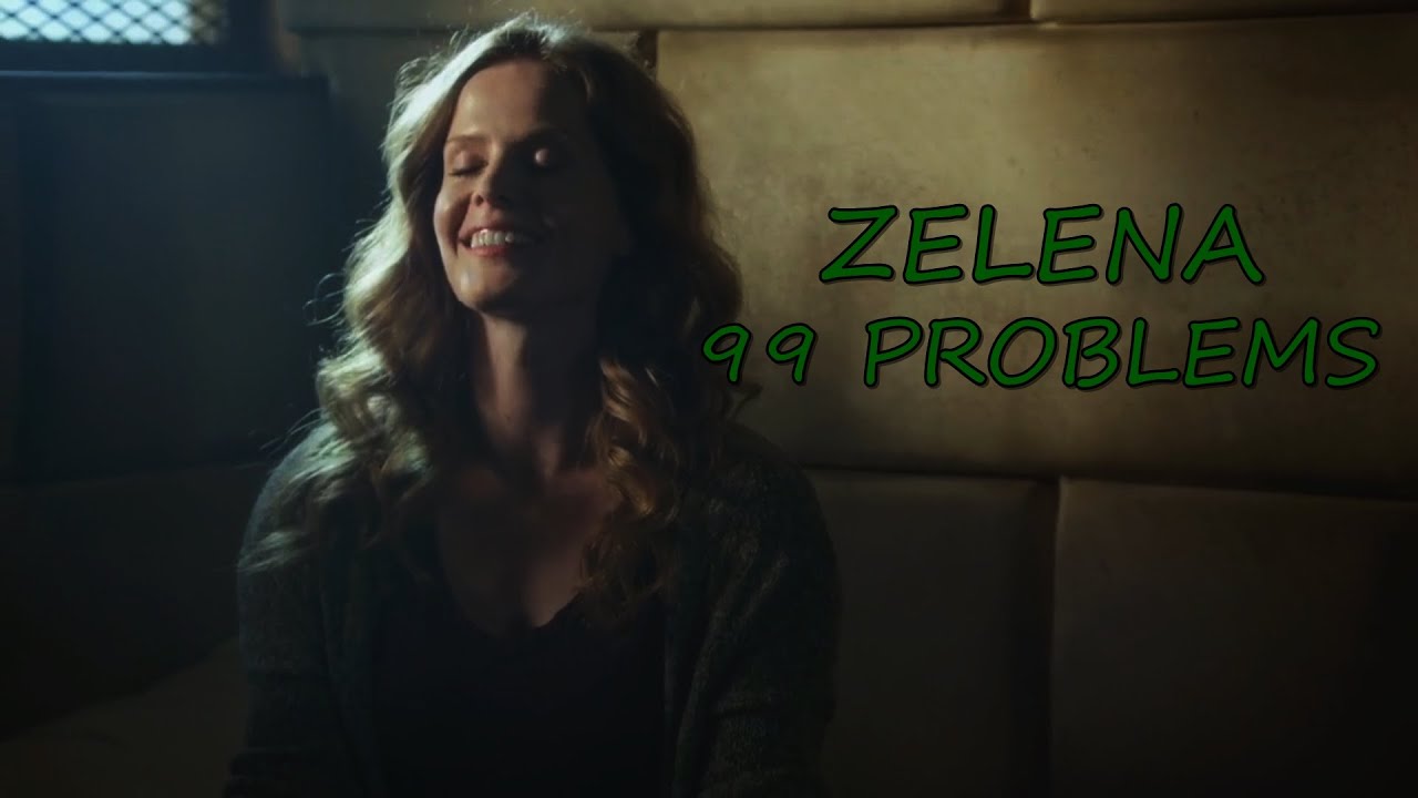 Zelena (OUAT) - 99 PROBLEMS /for Silviasi22/