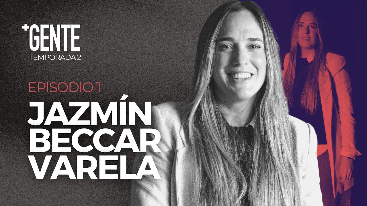 +Gente: Episodio 1- Segunda Temporada- Jazmín Beccar Varela