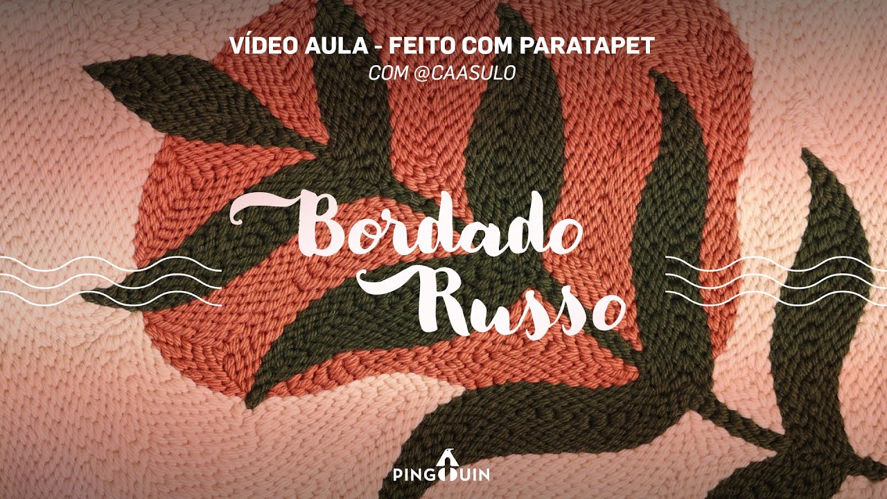 Bordado Russo
