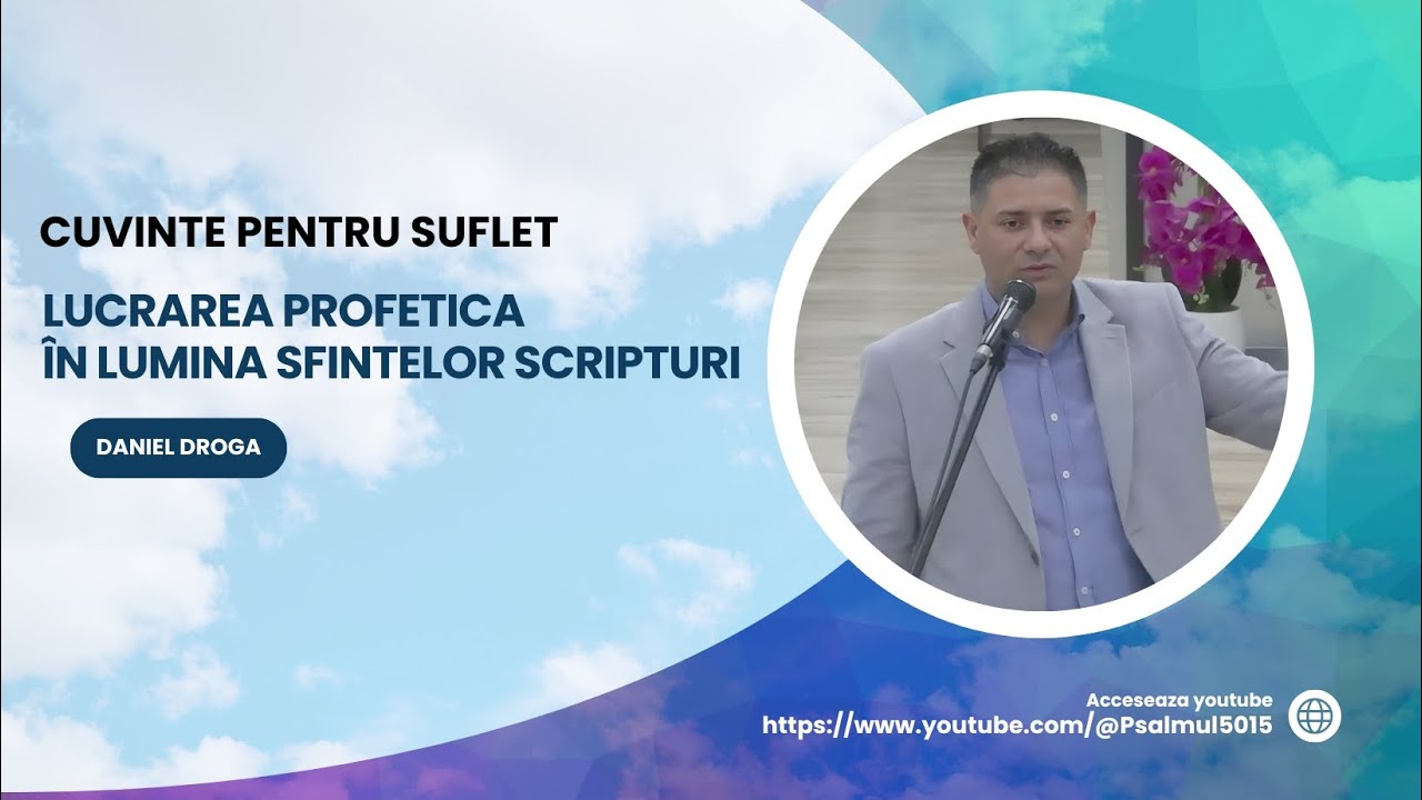 Daniel Droga - Lucrarea profetica în lumina Sfintelor Scripturi