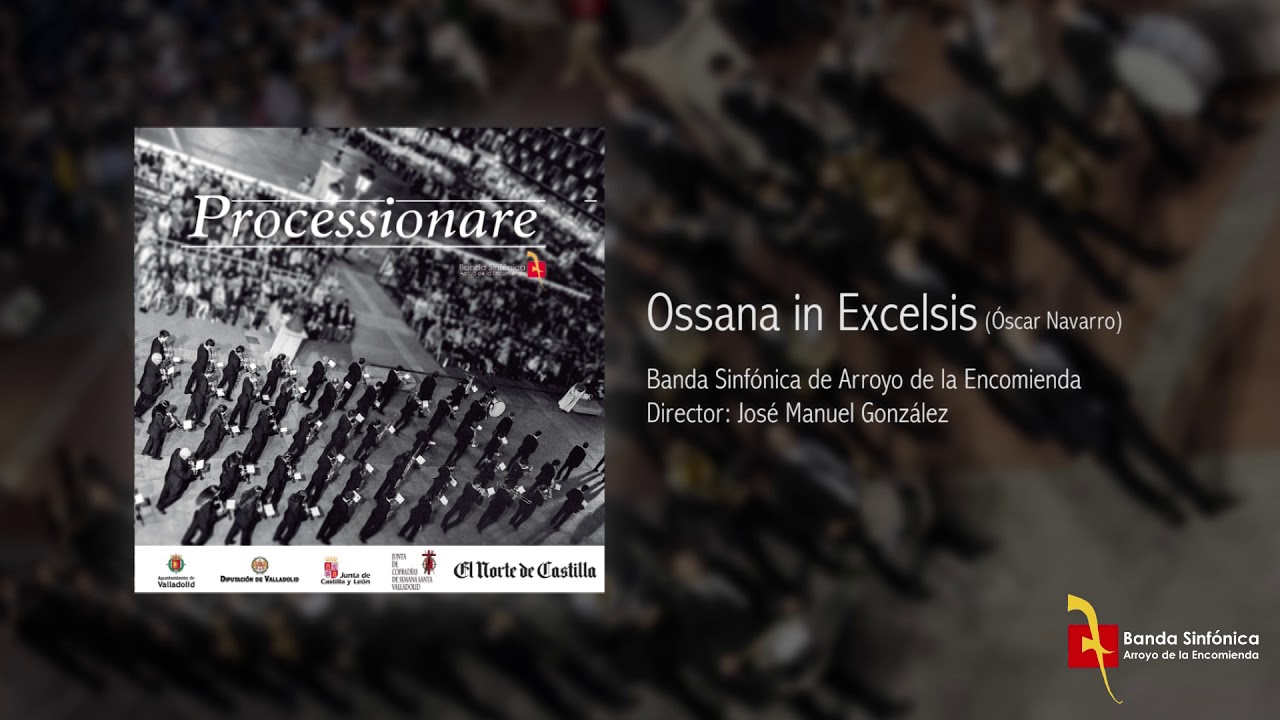 OSSANA IN EXCELSIS - Banda Sinfónica de Arroyo de la Encomienda