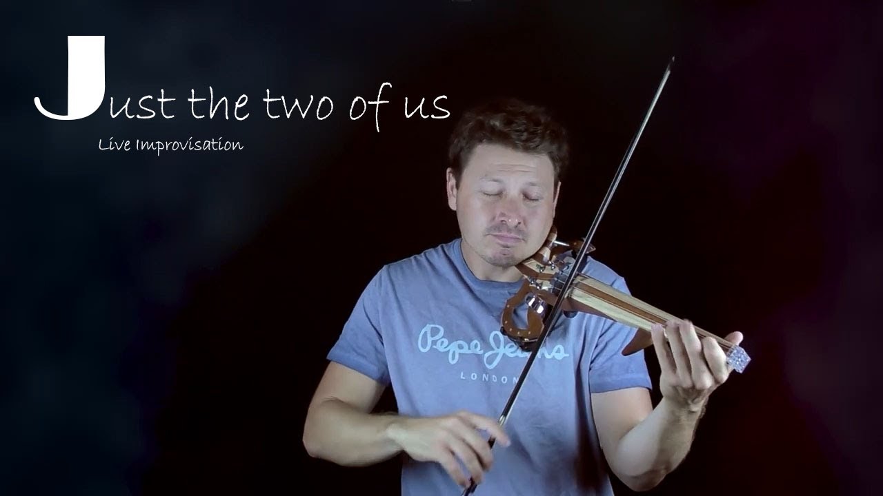 Just the two of us - Live violin Improvisation
