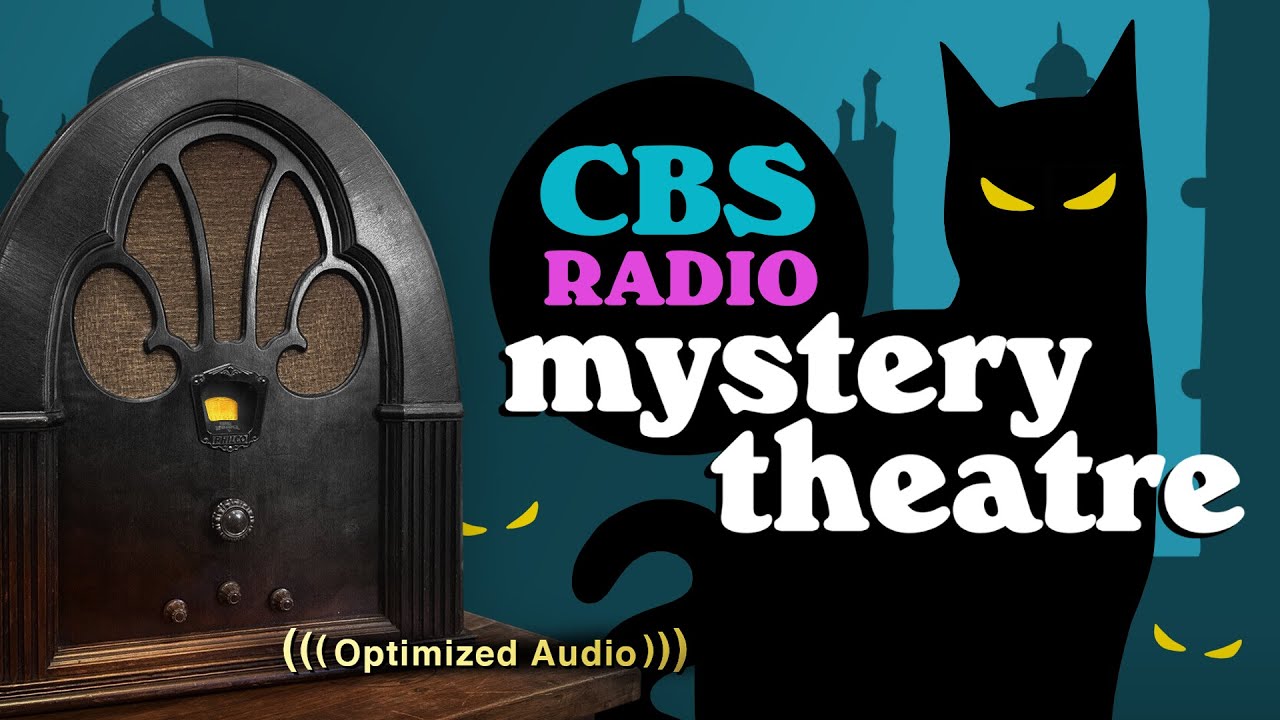 Vol. 13.1 | 3.75 Hrs - CBS Radio MYSTERY THEATRE - Old Time Radio Dramas - Volume 13: Part 1 of 2