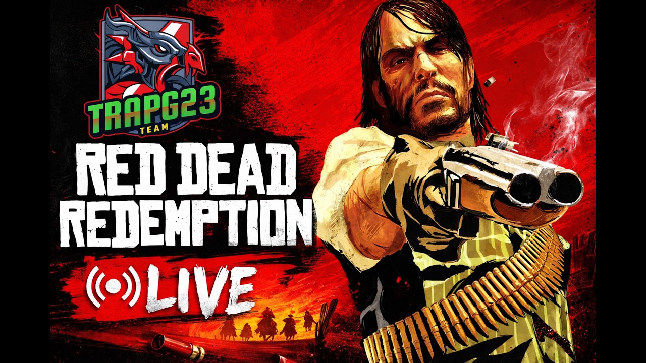 🔴 LIVE NOW | Red Dead Redemption Gameplay | TRAPG23 #trapg23 DAY 1