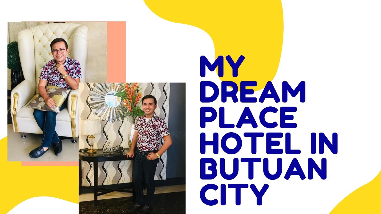 TRAVEL:  MY DREAM PLACE HOTEL - BUTUAN CITY - REVIEW