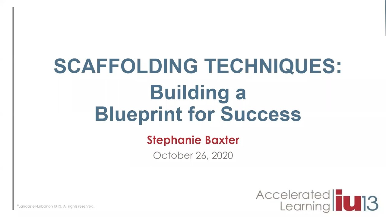 Accelerated Learning: Scaffolding Techniques