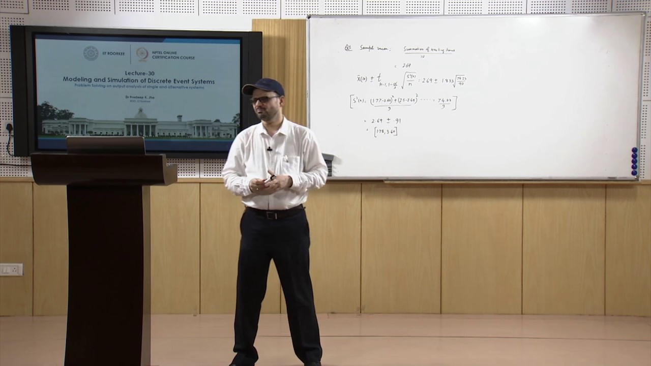 Lecture 30 - Problem Solving on output analysis of single and alternative systems