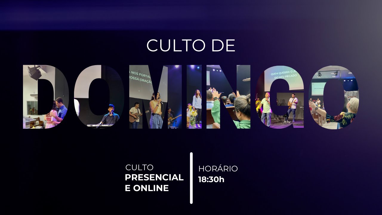 CELEBRAÇÃO | IBBN MANAUS | DOMIGO | 18:30H | 18.01.26