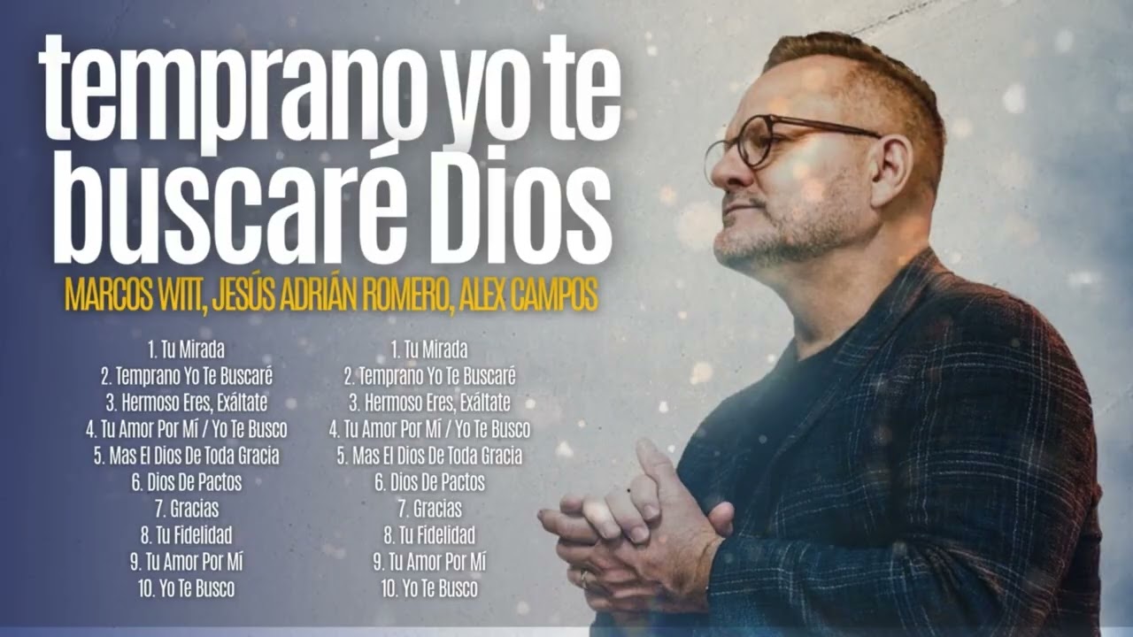 Música Cristiana que Da Paz y Tranquilidad - Alabanzas Para Iniciar el Día Bendecido