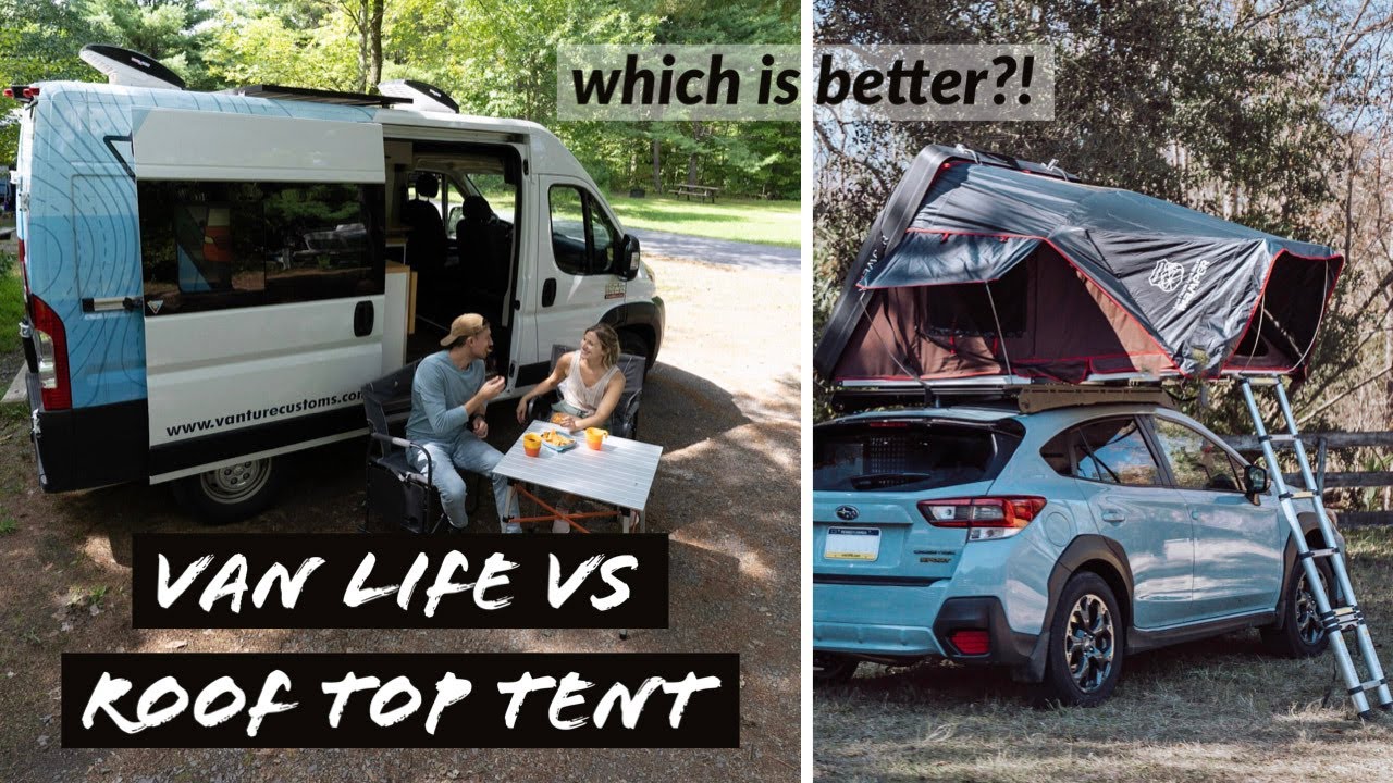 Roof Top Tent Overlanding vs Van Life - Pros and Cons of RTT & Camper Van Overland Set Ups!