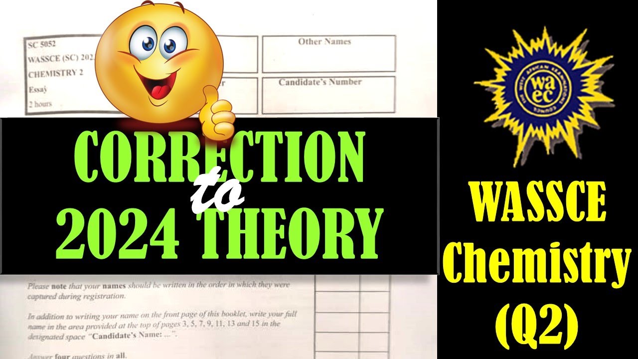 WAEC 2024 по химии | Исправление к WASSCE 2024 по теории химии | Раздел B