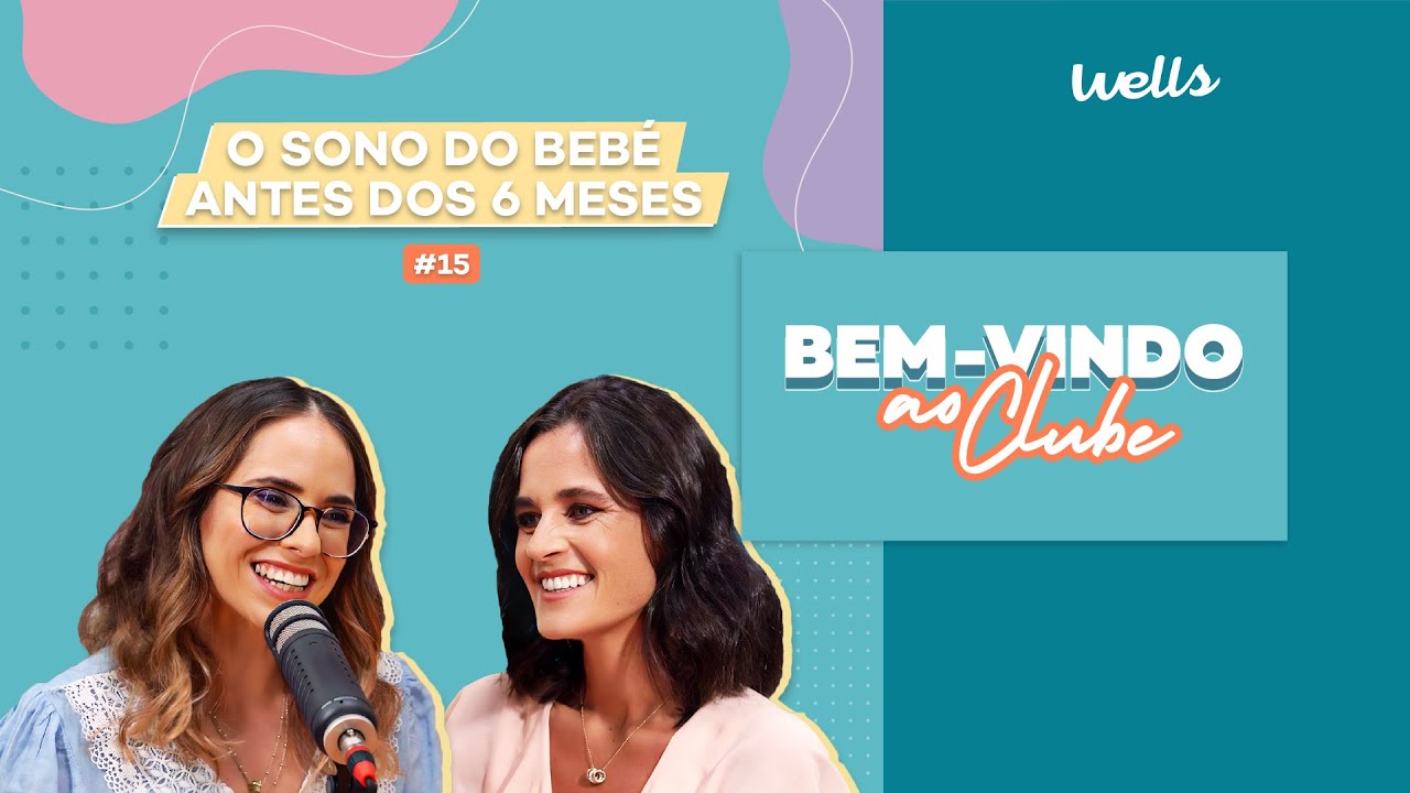 EP.15 | O sono do bebé antes dos 6 meses (com Mafalda Navarro)
