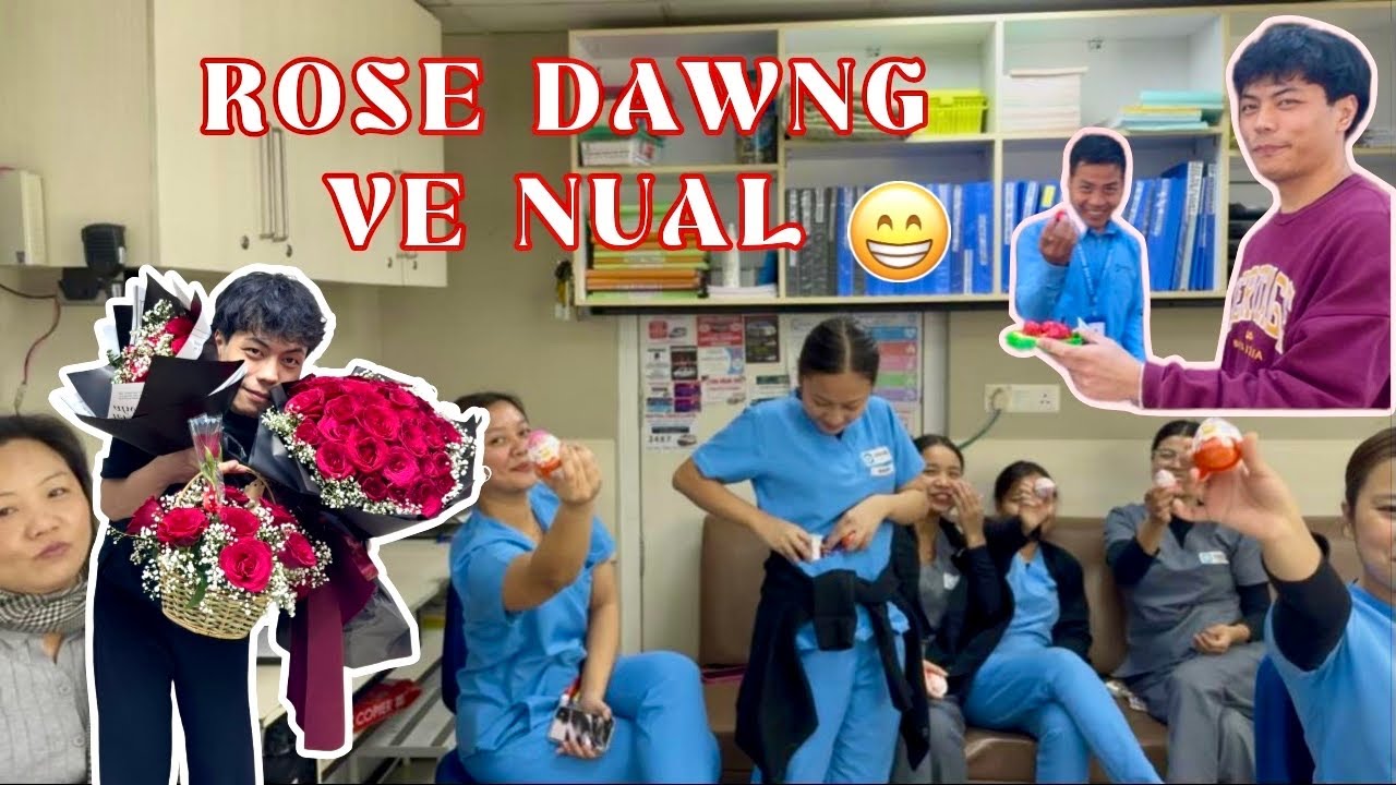 HOSPITAL LAMAH KAN V-DAY VE E 🌹 / Kan dawng ve ṭeuh tho mai a 😂 