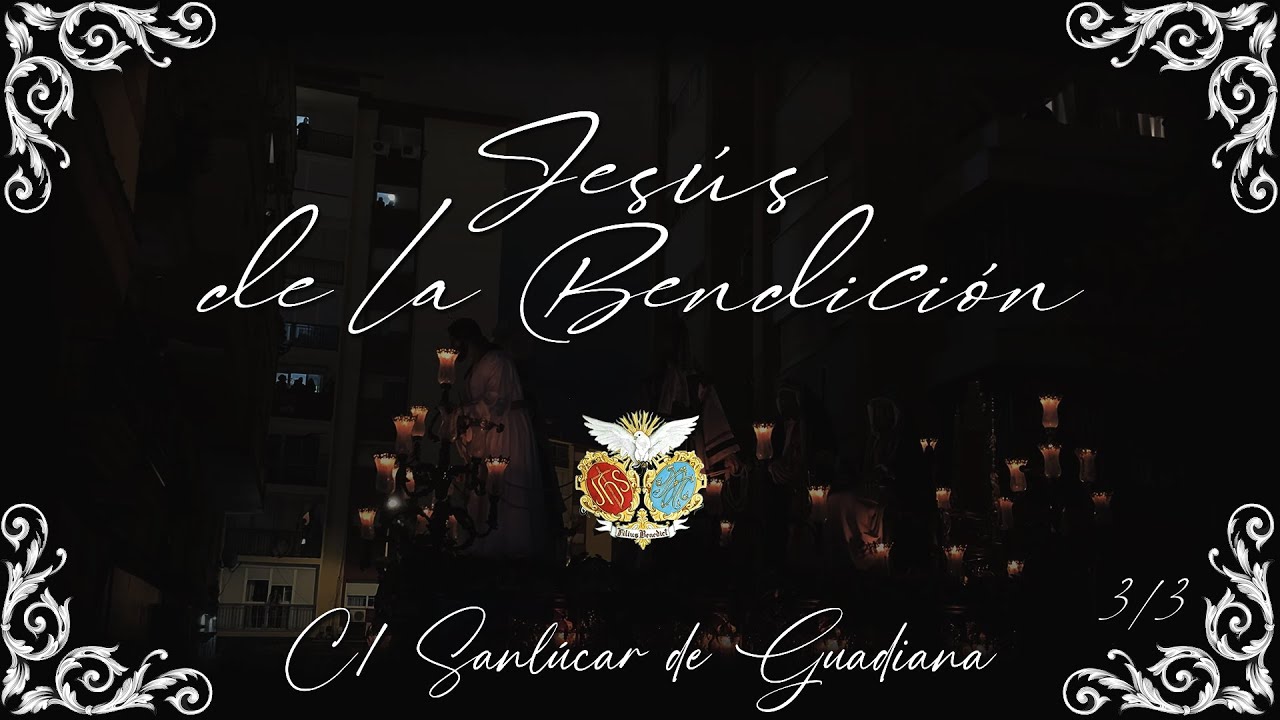 Jesús de la Bendición Calle Sanlúcar de Guadiana (3/3) l Huelva 2025.